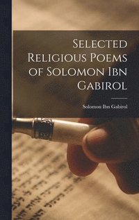 bokomslag Selected Religious Poems of Solomon ibn Gabirol