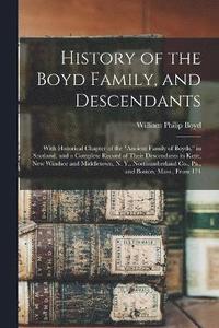 bokomslag History of the Boyd Family, and Descendants