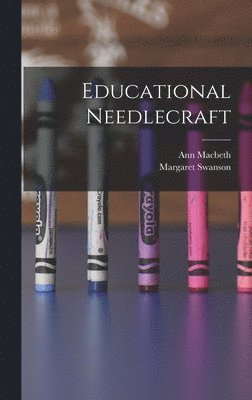 bokomslag Educational Needlecraft