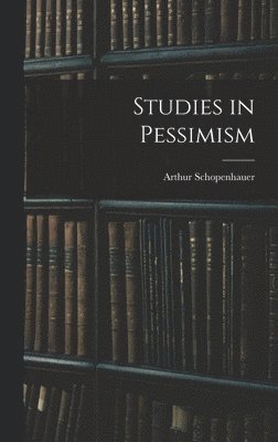 bokomslag Studies in Pessimism