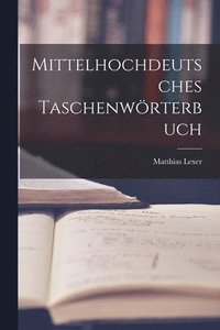 bokomslag Mittelhochdeutsches Taschenwrterbuch