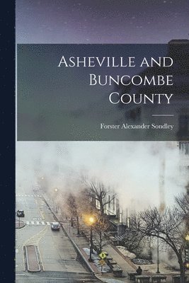 bokomslag Asheville and Buncombe County