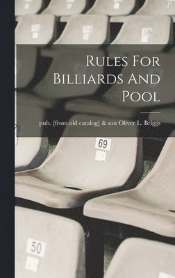 bokomslag Rules For Billiards And Pool