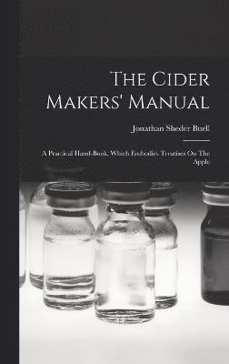 bokomslag The Cider Makers' Manual