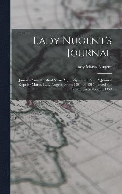 Lady Nugent's Journal 1