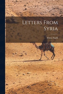 Letters From Syria 1