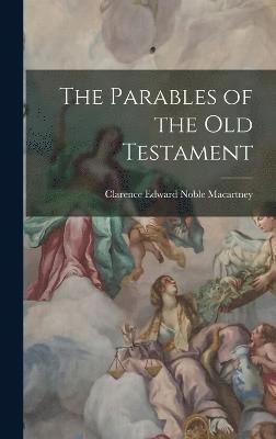 The Parables of the Old Testament 1