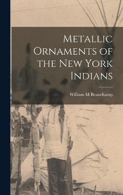 Metallic Ornaments of the New York Indians 1