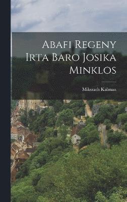 Abafi Regeny Irta Baro Josika Minklos 1