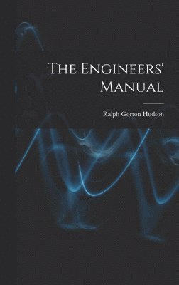 The Engineers' Manual 1