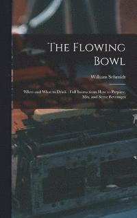 bokomslag The Flowing Bowl