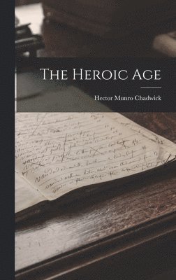 The Heroic Age 1