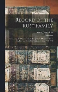 bokomslag Record of the Rust Family