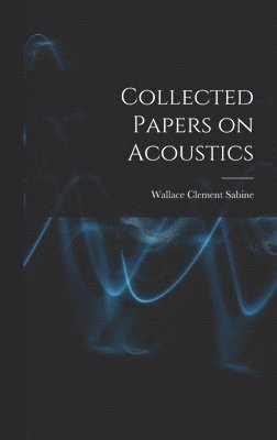 bokomslag Collected Papers on Acoustics