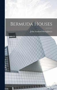 bokomslag Bermuda Houses