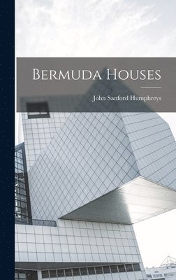 Bermuda Houses 1