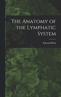 bokomslag The Anatomy of the Lymphatic System