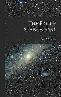 bokomslag The Earth Stands Fast