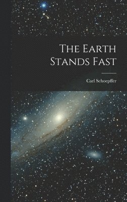 The Earth Stands Fast 1