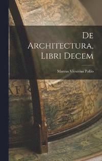 bokomslag De Architectura, Libri Decem