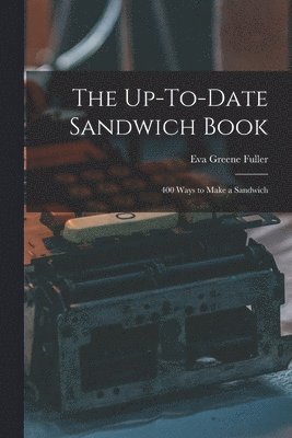 bokomslag Up-To-Date Sandwich Book