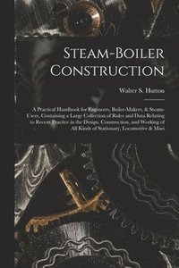 bokomslag Steam-Boiler Construction