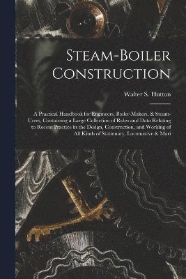 Steam-Boiler Construction 1