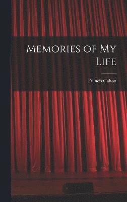 Memories of My Life 1