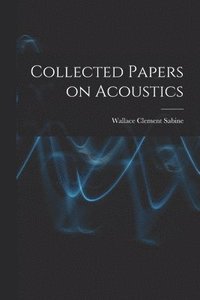 bokomslag Collected Papers on Acoustics