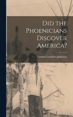 bokomslag Did the Phoenicians Discover America?