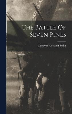 bokomslag Battle Of Seven Pines