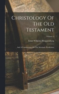 bokomslag Christology Of The Old Testament
