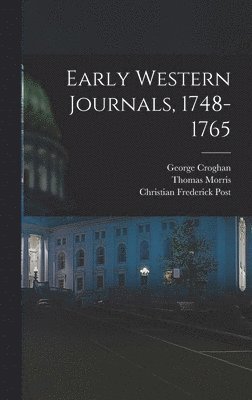 bokomslag Early Western Journals, 1748-1765