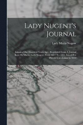 Lady Nugent's Journal 1