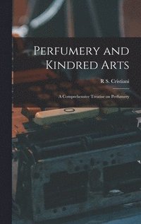 bokomslag Perfumery and Kindred Arts