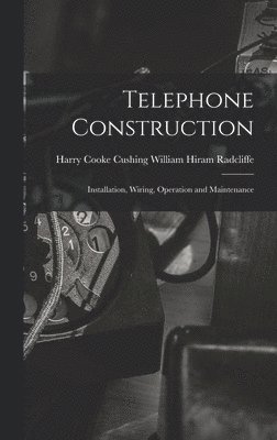 bokomslag Telephone Construction