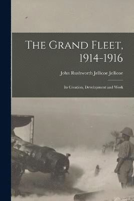 The Grand Fleet, 1914-1916 1