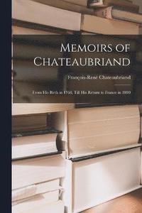 bokomslag Memoirs of Chateaubriand