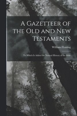 Gazetteer of the Old and New Testaments