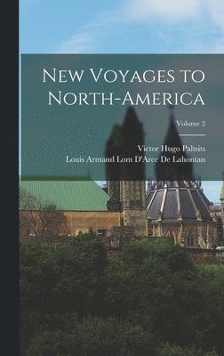 bokomslag New Voyages to North-America; Volume 2