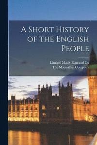 bokomslag A Short History of the English People