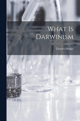 bokomslag What is Darwinism