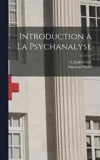 bokomslag Introduction a la psychanalyse