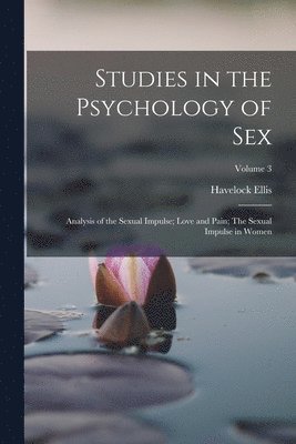 bokomslag Studies in the Psychology of Sex