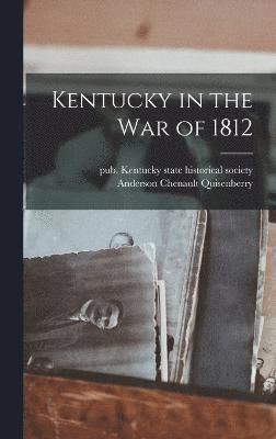 bokomslag Kentucky in the War of 1812