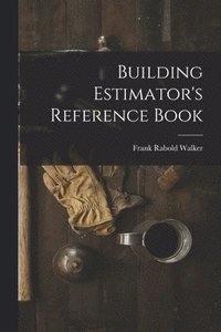 bokomslag Building Estimator's Reference Book