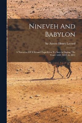 bokomslag Nineveh And Babylon