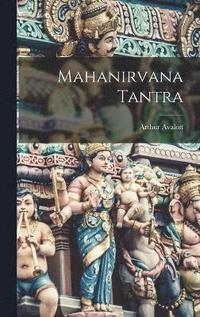 bokomslag Mahanirvana Tantra