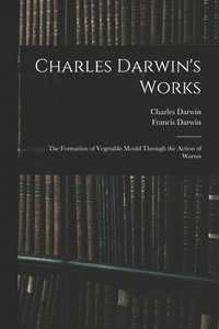 bokomslag Charles Darwin's Works