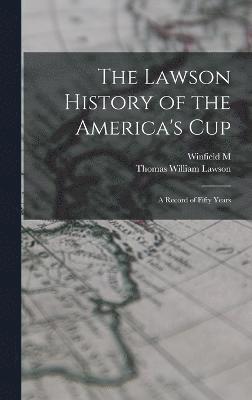 The Lawson History of the America's Cup 1